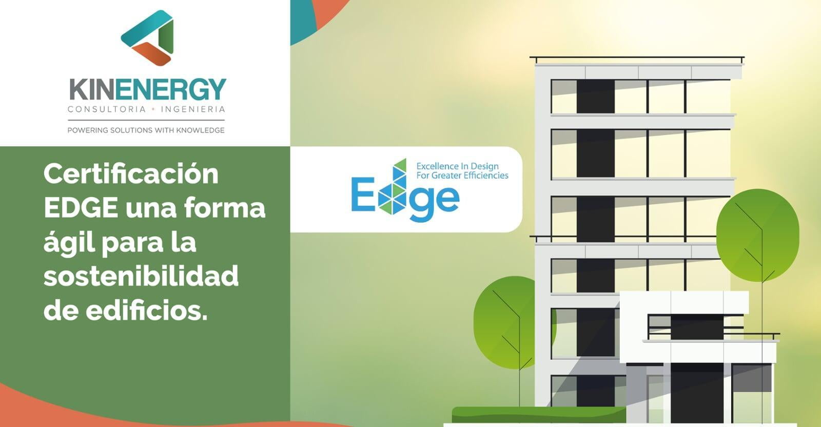 Certificación EDGE una forma ágil para la sostenibilidad de edificios